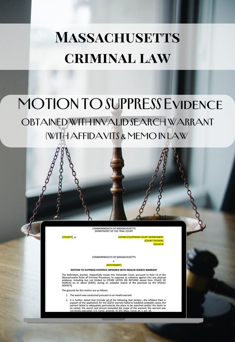 Template/sample Motion to Suppress Evidence W/ Invalid Search Warrant Template/sample Motion to Suppress Evidence W/ Invalid Search Warrant