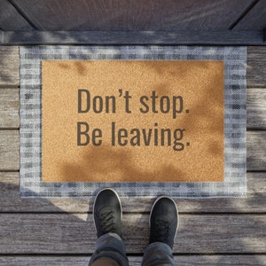 Funny coir fiber doormat - Housewarming gift - New home gift -