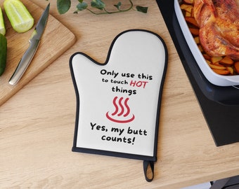 Funny Oven Glove saying - Gifts for her - Gifts for cooks - Housewarming gift - Wedding shower gift