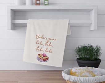 Funny Kitchen Towel - Housewarming Gift - Wedding Shower Gift - Gift for baker - Gift for cook - Gift for her - Gift for mom or grandma