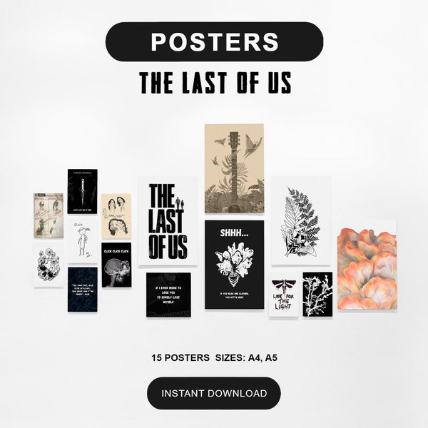 The Last Of Us Set Of 15 Prints | The Last Of Us Posters | TLOU Print | Home Prints | Game Art | Digital Download | Digital Posters