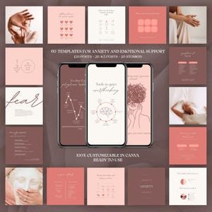 May include: A collection of social media templates in shades of pink and brown, designed for anxiety and emotional support. The image includes phone mockups with graphics and text, along with square graphics. Text includes "60 TEMPLATES FOR ANXIETY AND EMOTIONAL SUPPORT".