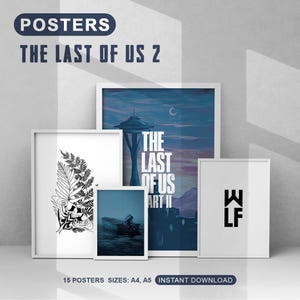The Last Of Us 2 Set Of 15 Prints | The Last Of Us 2 Posters | TLOU II Print | Home Prints | Game Art | Digital Download | Digital Posters