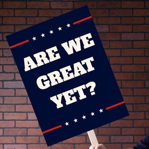 Are we great yet sign are we great yet png are we great yet svg digital file