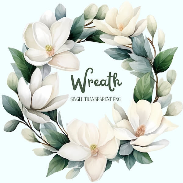 Magnolia Wreath Clipart, Single Image,  Large Floral Clipart, Wedding Invitation Clip Art, Digital Download, Transparent PNG, Commercial Use