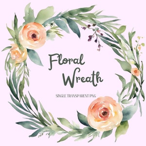 Watercolor Flower Wreath Clipart, Single Image, Floral Image, Wedding Invitation Clip Art, Digital Download, transparent png, Commercial Use