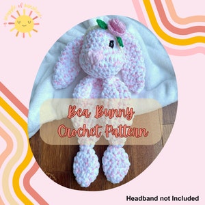 Bea Bunny Crochet PATTERN | Low Sew Crochet | Bunny Lovey | Bunny Snuggler | Amigurumi Bunny