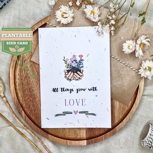 Pflanzbare Samenkarte zum Valentinstag, Alles wächst mit Liebe, Naturwünsche umweltfreundliche Karten, Freundin Freund Wildblumenkarte