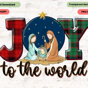 Joy to the world PNG, True story Christmas, christian Baby Jesus, church, Sublimation design, hand drawn PNG