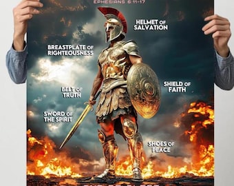 May include: Poster depicting a warrior in golden armour, holding a sword and shield, with text overlay: "PUT ON THE FULL ARMOR OF GOD." Additional text includes "Helmet of Salvation," "Breastplate of Righteousness," and "Shield of Faith." The background shows a fiery scene.