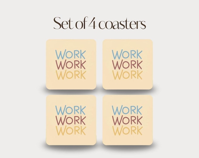 Set of 4 - Work Coasters