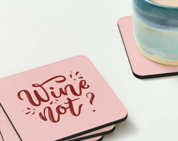 Wine not? Coaster