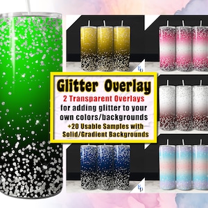 May include: A digital design set for creating glitter overlays for tumblers. The set includes two transparent overlays for adding glitter to your own colors or backgrounds, plus 20 usable samples with solid or gradient backgrounds. The image shows a variety of tumbler designs with different colors and glitter patterns.