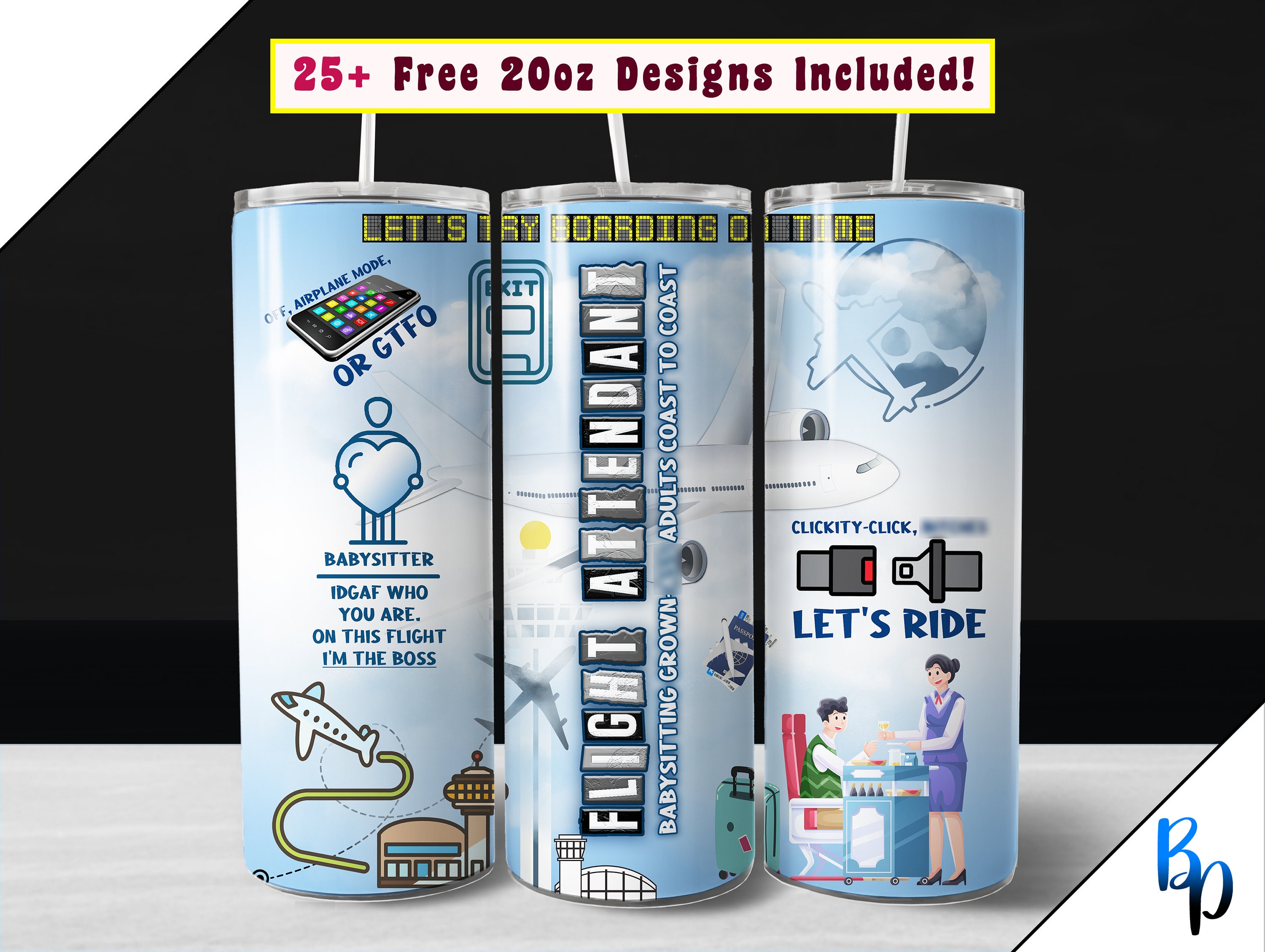 Flight Attendant PNG Tumbler Wrap, funny and sassy PNG file for 20oz Tumbler wrap sublimation 20 ounce, sarcastic airline Skinny Tumbler PNG