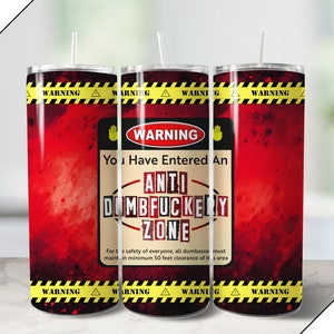 20oz Sarcastic Tumbler Wrap Design, seamless sassy anti dumbfuckery, funny PNG file for sublimation on 20 ounce Straight Skinny or tapered