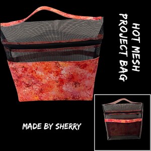 This fun Hot Mesh Project Bag was sewn by the wonderful Sherry!  Such a fun print