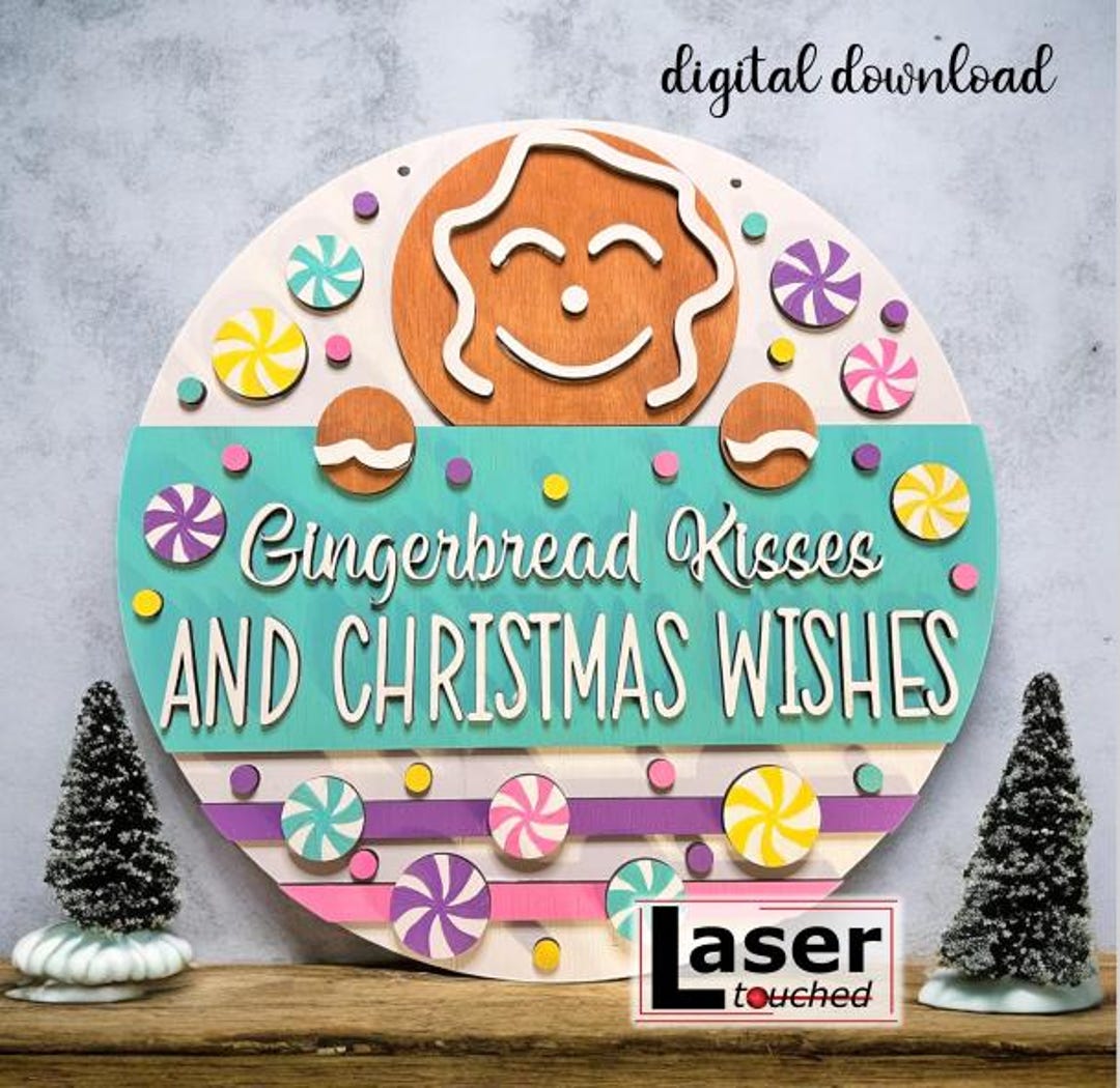 Gingerbread Kisses Sign, Digital Download, Round Door Hanger Svg ...
