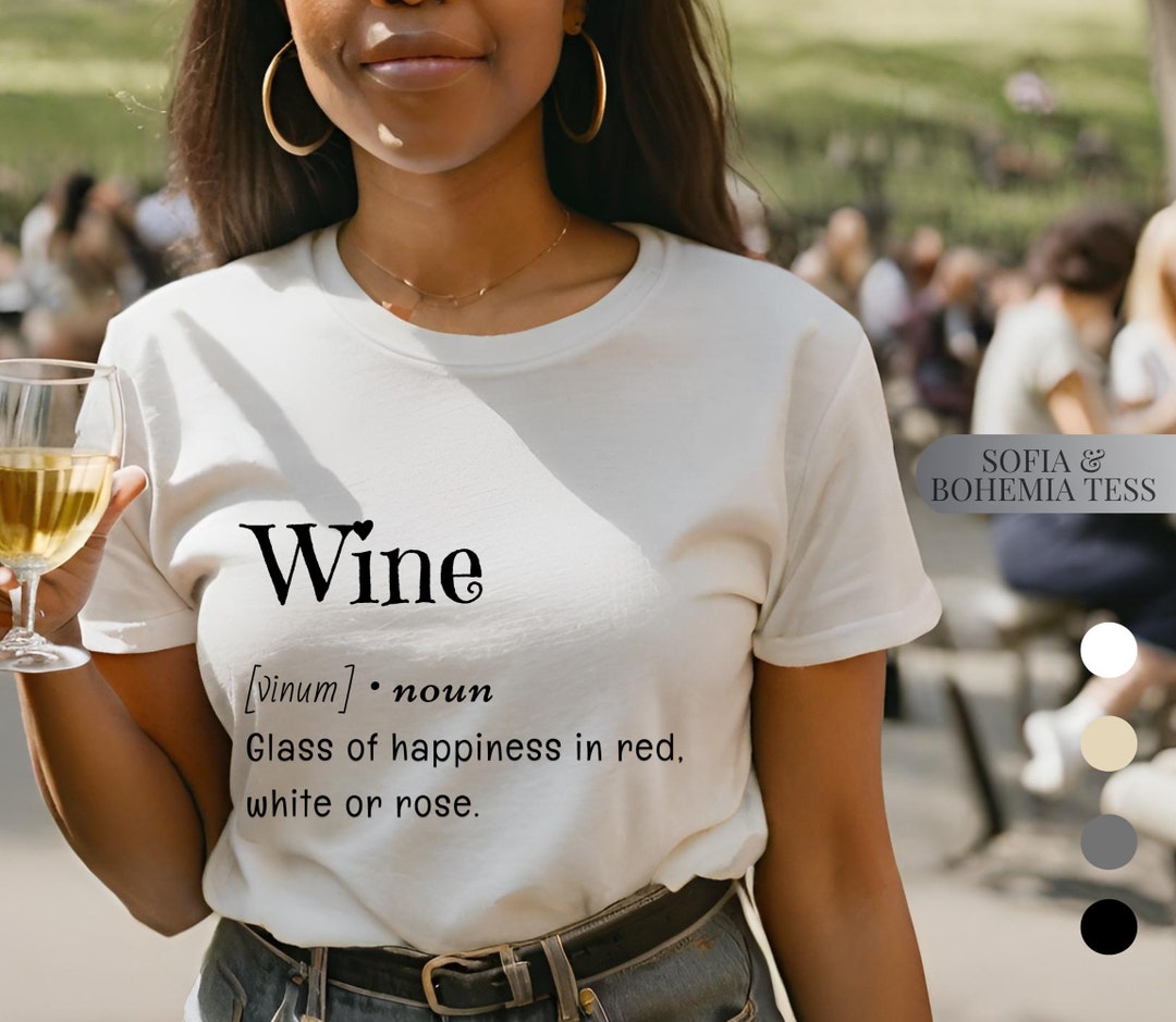 Wine Definition Tshirt, Tess, Unisex, Women, Men, Happiness, Definition
