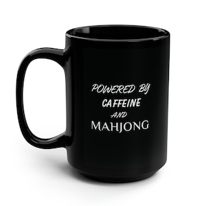 Funny Mahjong 15oz Mug, Funny Mahjong Cup, Mahjong Coffee, Funny Caffeine Mahjong Mug, Womens Mahjong Mug, Mahjong Player, Mahjong Gift Mug