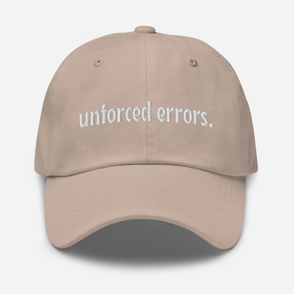 Unforced Errors Dad Hat, Tennis Tournament, Tennis Hat, Ladies Gifts, Men's Apparel