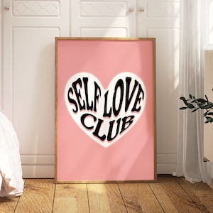 Self Love Club Poster | Self Love Wall Art Digital Download | Quote Print | Love Yourself | Mental Heath | Typography Print | Pink Aesthetic