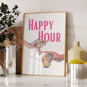 Happy Hour Print | Bar Cart Wall Art l Cocktail Poster l Every Hour Is Happy Hour | Cheers Poster | Tini Time | Kitchen Decor l Alcohol Art