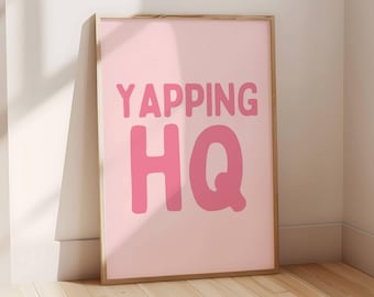 Né pour Yap, affiche impertinente certifiée Yapper, impression girly rigolote, décoration de bureau avec placard, art mural Yapper, affiche potins, déco rose pour dortoir, chambre à coucher
