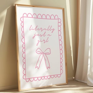 Arte de parede "Literally Just A Girl", pôster "Pink Coquette", decoração de dormitório feminino, estética feminina "Preppy", arte de parede com laço, citação fofa e moderna para quarto