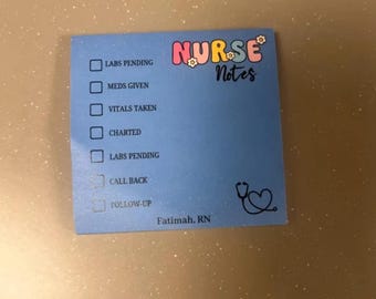 Personalized Nurse Sticky Notes, Custom Sticky Note Pad, Nurse Checklist, Shift Organizer, Personalized Name Office Memo Pads