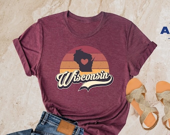 Retro Wisconsin Shirt, Wisconsin State Shirt, Wisconsin Trip, Wisconsin Outfit, Wisconsin Home Gift, Wisconsin Vacation, Wisconsin T-Shirt