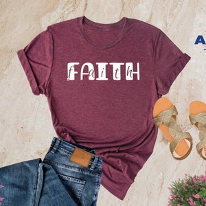 Faith Shirt, Christian Shirt, Bible Verse Shirt, Christian Gifts, Bible Shirt, Jesus Shirt, Religious Shirt, Church Shirt, Christian Women