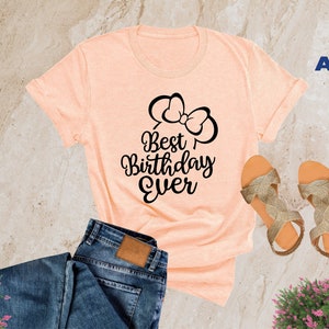 Best Birthday Ever Disney Shirt, Birthday Disney Shirt , Women&#39;s Disneyworld Tees, Disney Shirt, Girl Birthday Shirt, Minnie Birthday Shirts