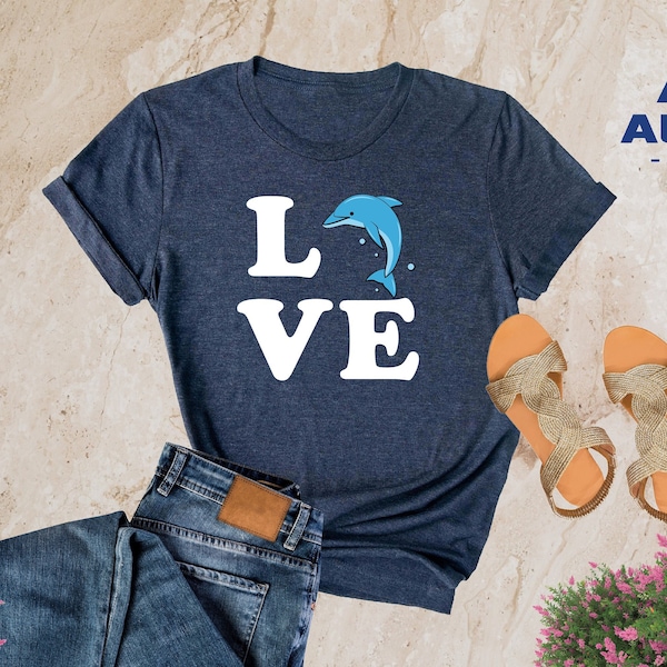 Love Dolphin Shirt, Dolphin Shirt, Funny Dolphin Tshirt, Dolphin Lover Gift, Aquarium Shirt, Dolphin Mom Shirt, Dolphin Save, Dolphin Kids