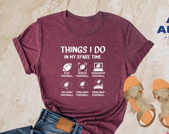 Football Player Shirt, Football Shirt, Football Lover Shirt, Funny Football Shirt, Football Mom Shirt, Football Lover Gifts, Football Shirt