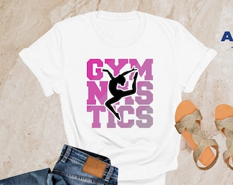 Gymnastics Shirt, Gymnastics Lover Tshirt, Gymnast Shirt, Girls Gymnast T-Shirt, Woman Gymnastics, Gymnastic Gift, Gymnastics Daughter Shirt