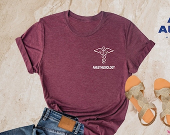 Anesthesiology Shirt, Anesthesia Shirt, OR Nurse Shirt, Anesthesia Tech Gift, Future Nurse Gift, Anesthesiologist, Nurse Tee, Anesthesia Tee