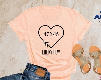 Down Syndrome Shirt, 47>46 Shirt, Down Lucky Few Shirt, Down Right Shirt, Down Syndrome Awareness, Down Syndrome Day, WDSD Shirt, 3 21 Shirt