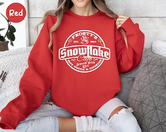 Cute Christmas Sweatshirt, Frosty's Snowflake Cafe, Hot Cocoa And Cookie, Christmas Women Tee, Christmas Family Shirt, Christmas Sweatshirts