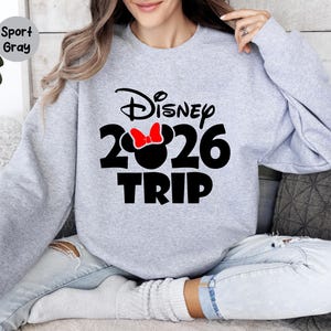 Disney 2026 Trip Sweatshirt, Disney Family Trip 2026, Disney Family Sweatshirt, Disney World Sweatshirt, Disney Family Vacation Sweatshirts image 1
