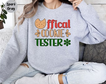 Official Cookie Baker Sweatshirt, Official Cookie Tester sweatshirt, Christmas Couple Matching Sweatshirt, Holiday Sweater, Christmas Family