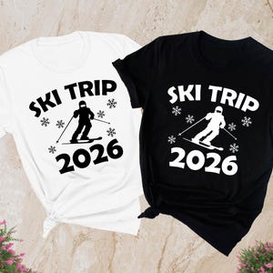 Ski Trip 2026 Shirt, Winter Matching T-shirt, Family Ski Trip Shirts, Funny Skiing Shirt, Ski Lover Tee, Family Winter Vacay, Gift For Skier