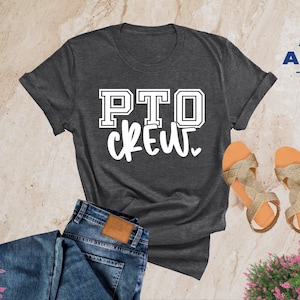 PTO Crew Shirt, Parent Teacher Organization Shirt, PTO Shirt, Parent Teacher Association Shirt, PTO Gift, Parent Teacher Shirt, School Gifts