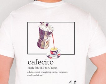 Cafecito Shirt, Latina Latino Shirt, Cafecito y Chisme, Cuban Coffee tee, Coffee Lover, Coffee Gift, Bilingual Spanish, But First Cafecito
