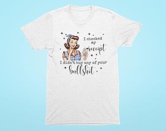 I Checked My Receipt-Retro Housewife Digital PNG Design Download-2 Colors!