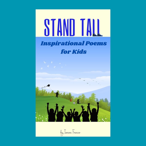 Printable Poems | Stand Tall | Inspirational Poems for Kids | Positive Affirmations | Rhyming Affirmation Poems for Kids | I Am Affirmations