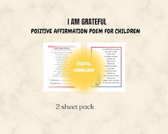 May include: Two printable sheets with a positive affirmation poem for children. The poem is titled "I Am Grateful" and features a rainbow background with a field of grass. The text is in black and white.
