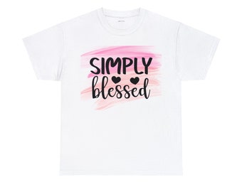 Simply Blessed, christian T-Shirt, Unisex Heavy Cotton Tee