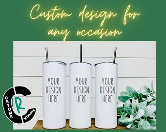 Custom 20 oz Sublimation Tumbler, Personalized Gift