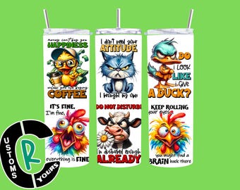 Funny Animal Quotes Tumbler, Sarcastic Insulated Skinny Tumbler
