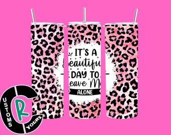 Pink Leopard 20 oz Skinny Tumbler, Leave Me Alone Sublimation